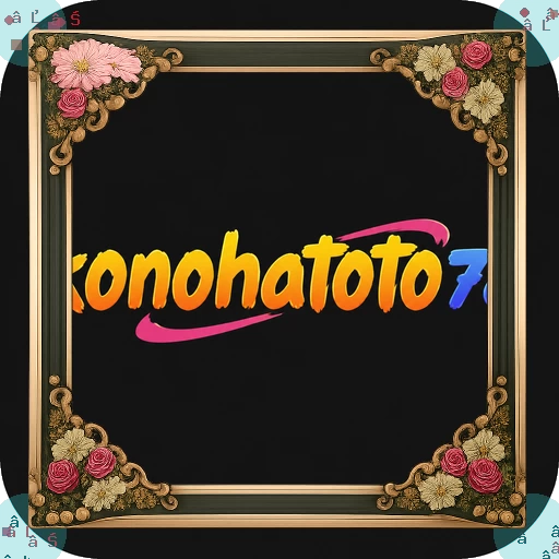 konohatoto78 Versi Terbaru untuk Android Tanpa Ribet APK Resmi — ikon aplikasi